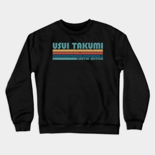 Proud Limited Edition Takumi Name Personalized Retro Styles Crewneck Sweatshirt